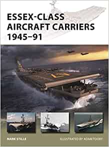 NVG 310. Essex Class Aircraft Carriers 1945-91 - Bookworld