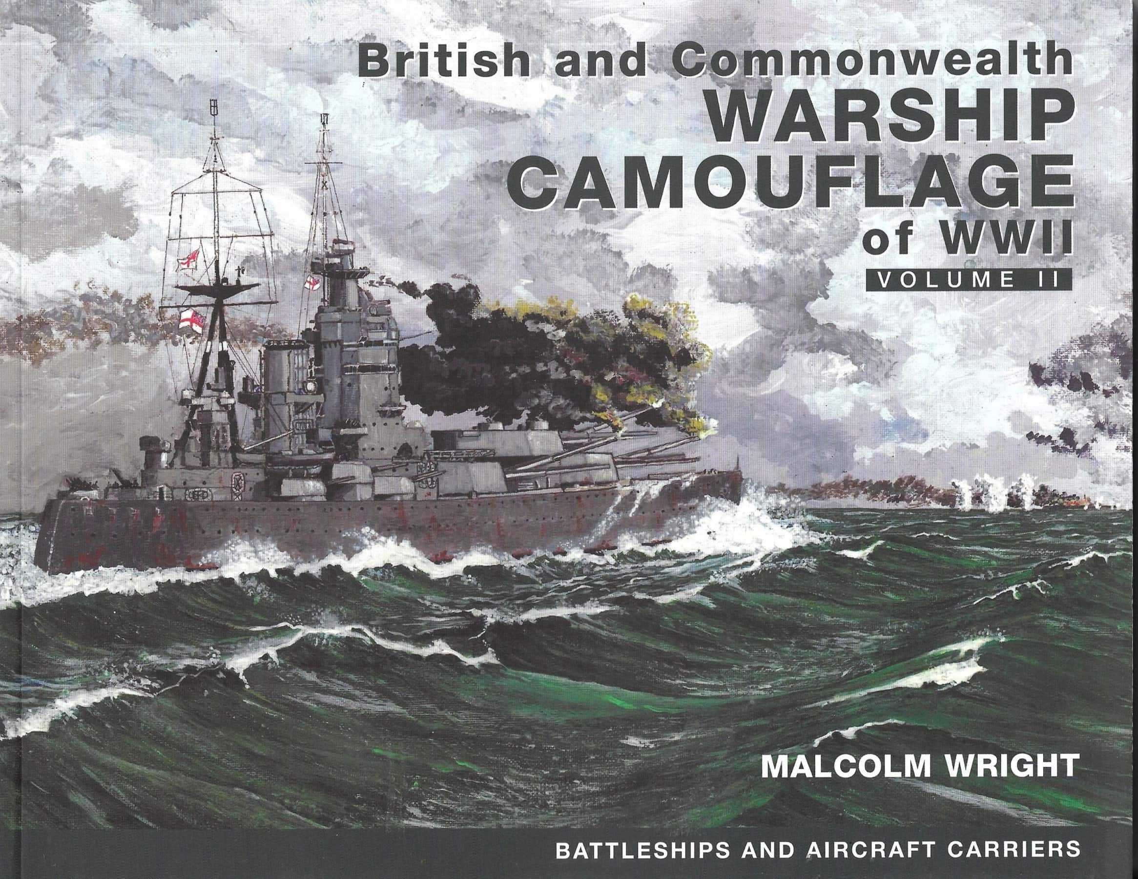 British and Commonwealth Warship Camouflage of WWII Volume 2 - Bookworld