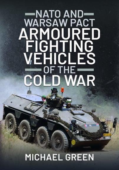 NATO and Warsaw Pact Armoured Fighting Vehicles of the Cold War - Bookworld